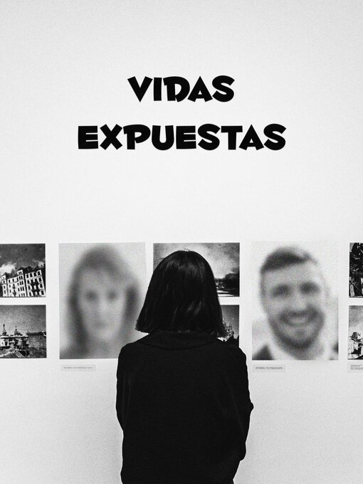 Title details for Vidas Expuestas by Rafael Lima - Available